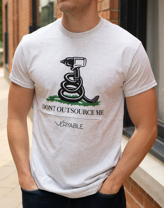 Veryable "Don't Outsource Me" Grey T-Shirt