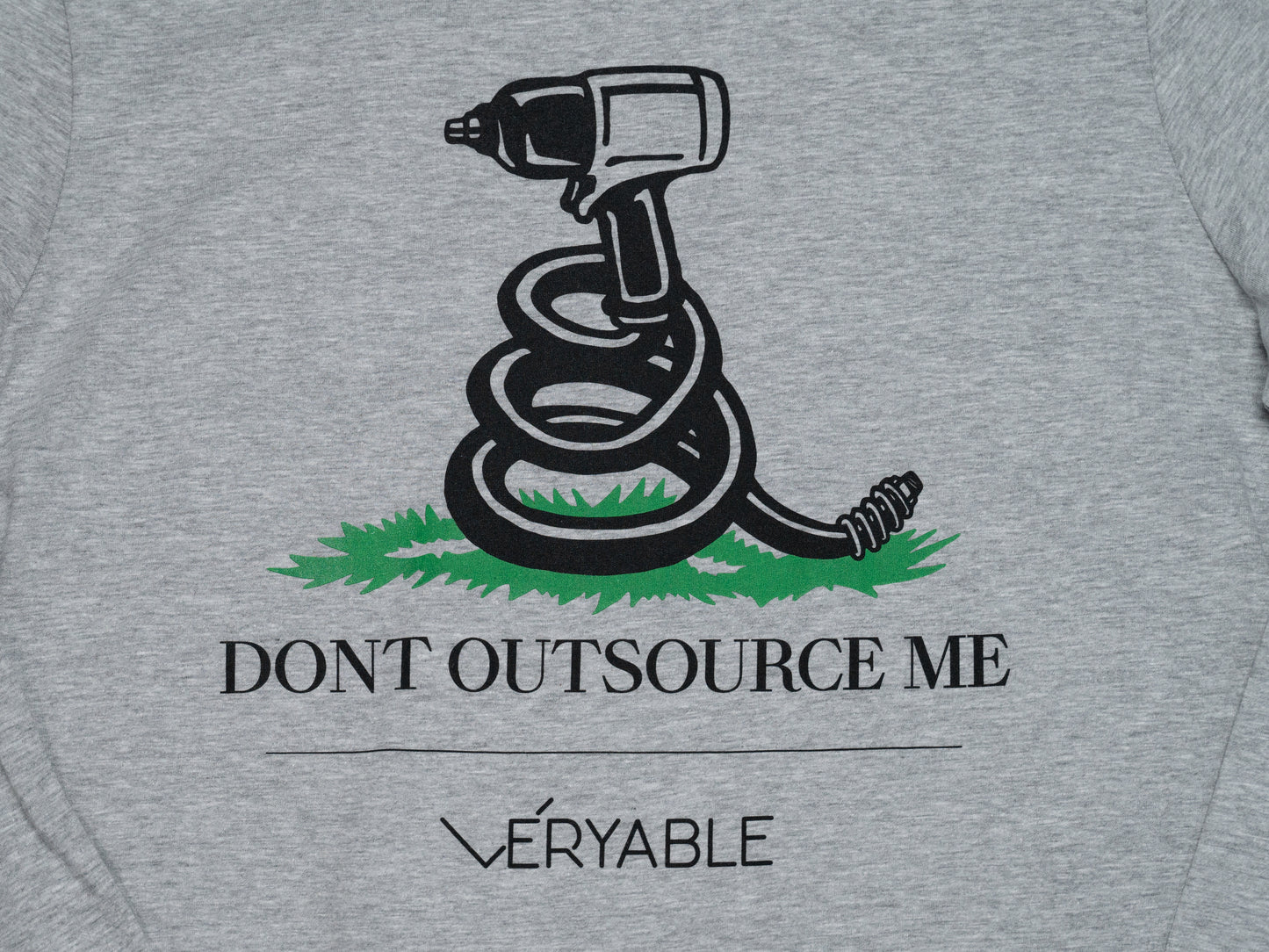Veryable "Don't Outsource Me" Long Sleeve T-Shirt